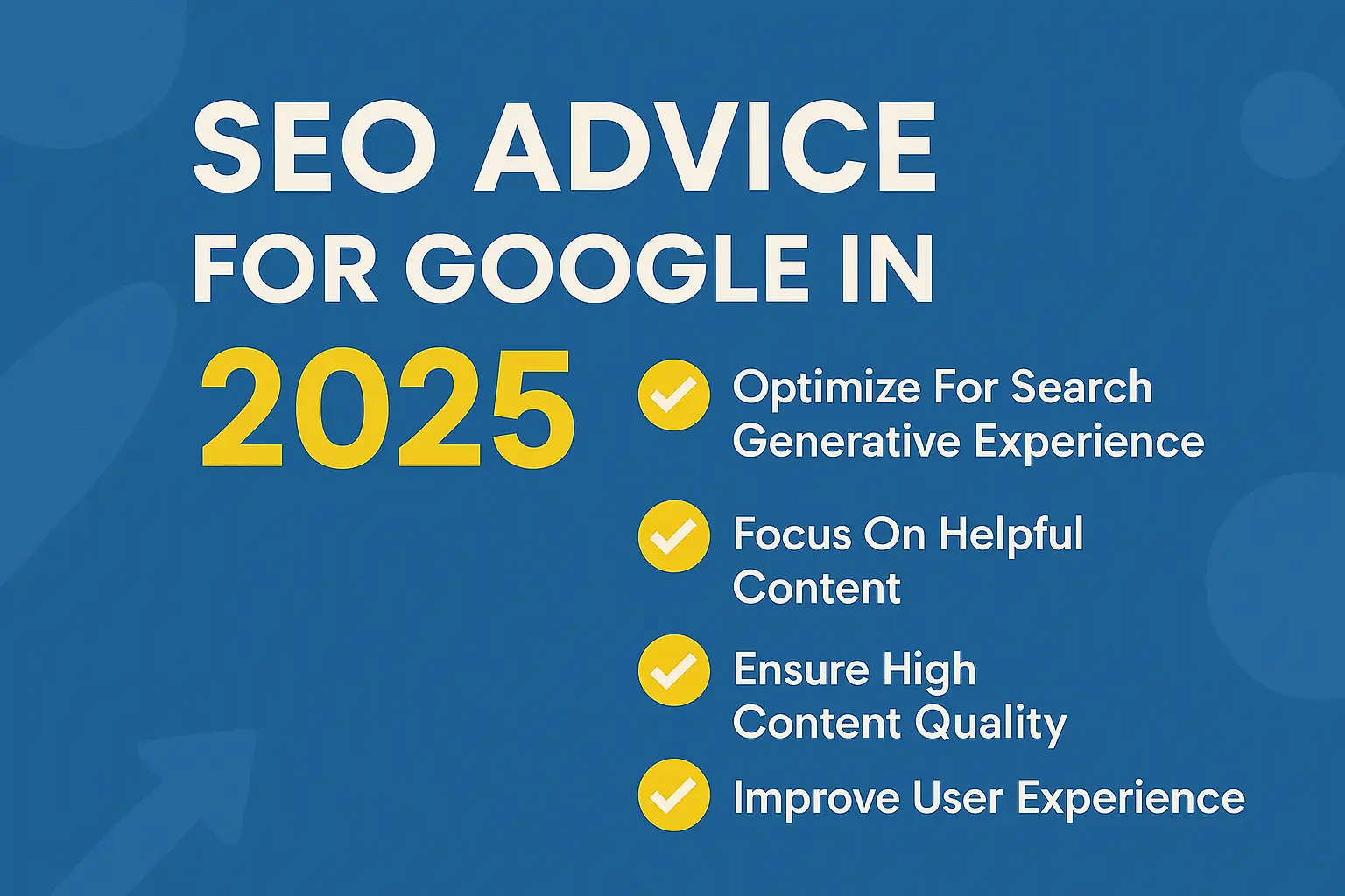 SEO advice for Google in 2025 Tic Tic Boom